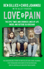 Ben Gillies &amp; Chris Joannou Love &amp; Pain (BOK)