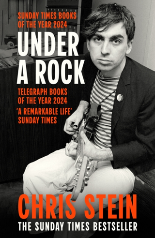Chris Stein Under A Rock: A Memoir (BOK) 