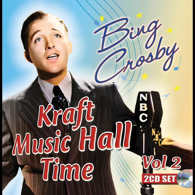 Bing Crosby Kraft Music Hall Time: Volume 2 (2CD) 