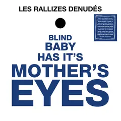 Les Rallizes Denudes Blind Baby Has I'ts Mother's Eyes (LP)