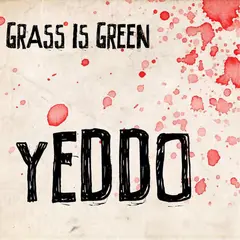 Grass Is Green Yeddo - LTD (LP)
