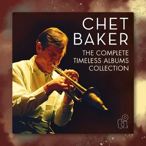 Chet Baker The Complete Timeless Albums… (7CD) 