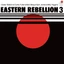 Eastern Rebellion Eastern Rebellion 3 (LP)