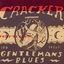 Cracker Gentleman’s Blues (2LP)