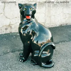Les Louanges La Nuit Est Une Panthère - LTD (LP)