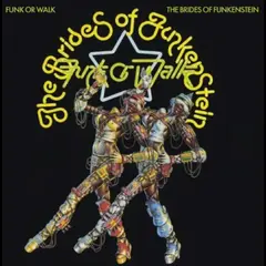 The Brides Of Funkenstein Funk Or Walk (LP)