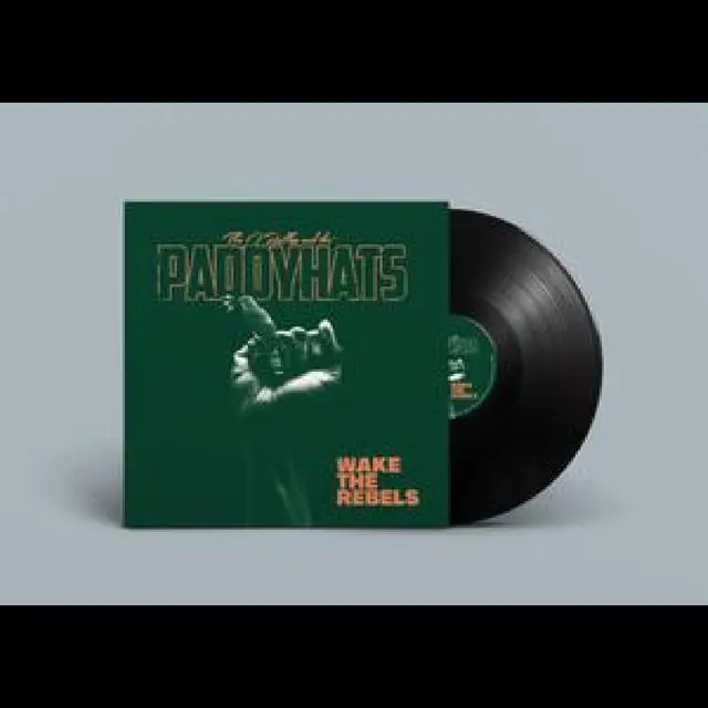The O'Reillys And The Paddyhats Wake The Rebels (LP) 