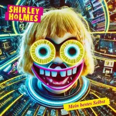Shirley Holmes Mein Bestes Selbst (LP)