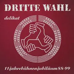 Dritte Wahl Delikat - LTD (LP)
