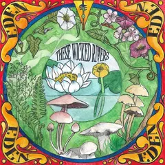 These Wicked Rivers Eden (2LP)