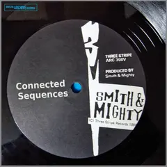 Smith &amp; Mighty Connected Sequences (LP)