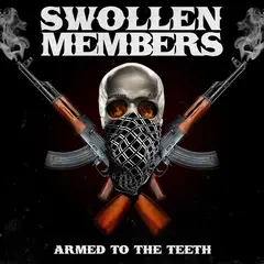 Swollen Members Armed To The Teeth (2LP)
