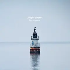 Deep Cabaret Matchless (LP)
