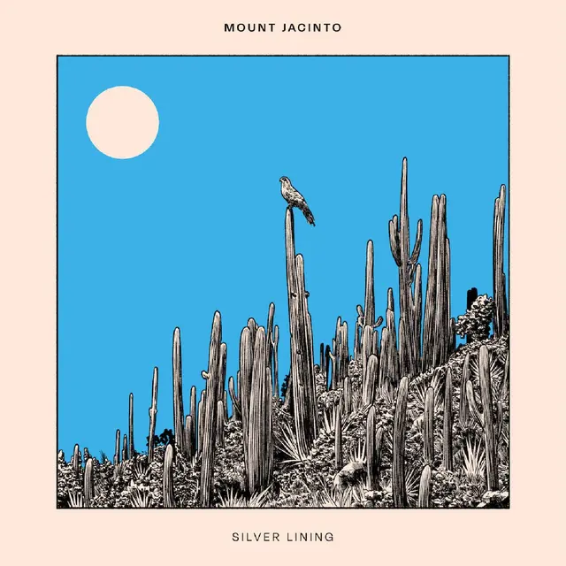 Mount Jacinto Silver Lining (LP) 