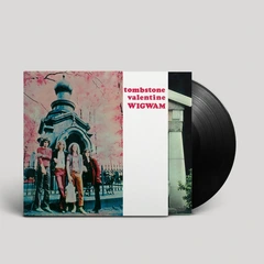 Wigwam Tombstone Valentine (LP)