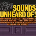 Shelly Manne &amp; Jack Marshall Sounds Unheard Of! (LP)