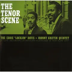 Eddie ''Lockjaw'' Davis &amp; Johnny Griffin The Tenor Scene (LP)