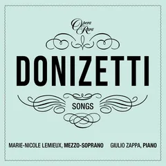 Marie-Nicole Lemieux &amp; Giulio Zappa Donizetti Songs Vol. 4 (CD)