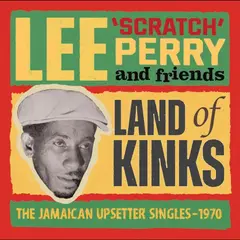 Lee "Scracth" Perry &amp; Friends Land Of Kinks - The Jamaican… (2CD)
