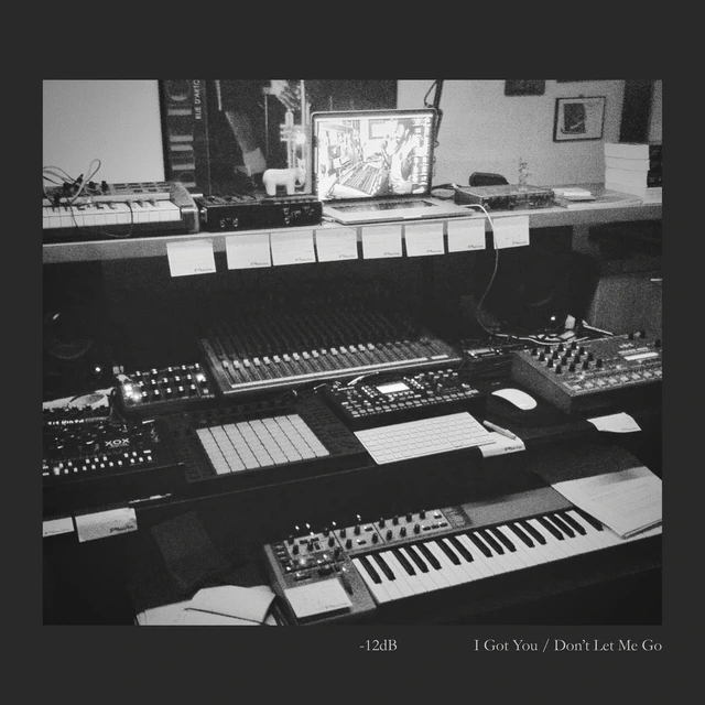 -12dB I Got You / Don't Let Me Go EP (12") 