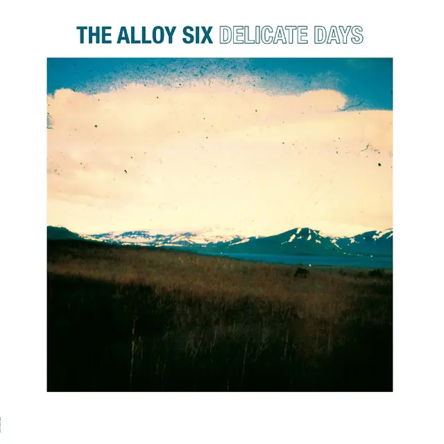 The Alloy Six Delicate Days (LP) 