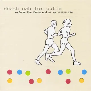 Death Cab For Cutie We Have The Facts And We're Voting… (LP)