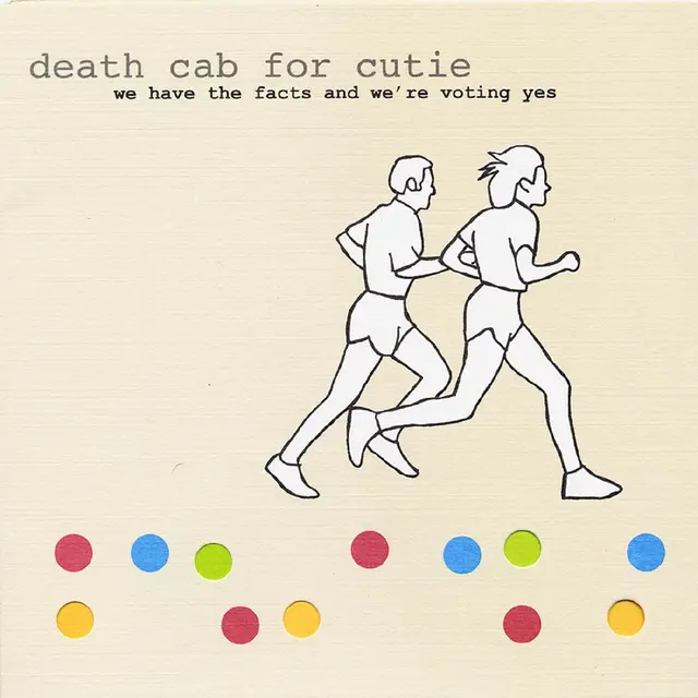 Death Cab For Cutie We Have The Facts And We're Voting… (LP) 
