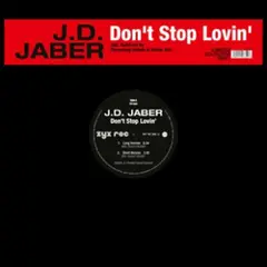 J.D. Jaber Don't Stop Lovin' (12")