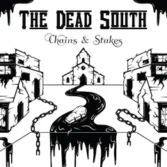 The Dead South Chains &amp; Stakes (LP)