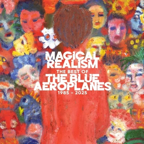 The Blue Aeroplanes Magical Realism: The Best Of… (2LP) 