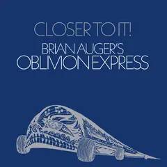 Brian Auger's Oblivion Express Closer To It (LP)