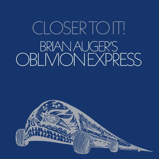 Brian Auger's Oblivion Express Closer To It (LP) 