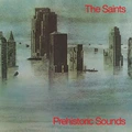 The Saints Prehistoric Sounds (LP)