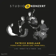 Patrick Bebelaar, Pierre Favre… Studio Konzert (LP)