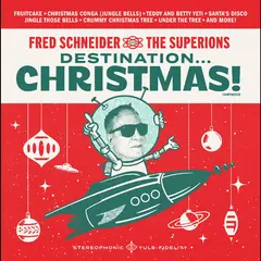 Fred Schneider &amp; The Superions Destination Christmas (CD)