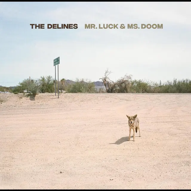 The Delines Mr. Luck And Ms. Doom (CD) 
