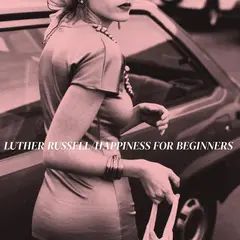 Luther Russell Happiness For Beginners (LP)