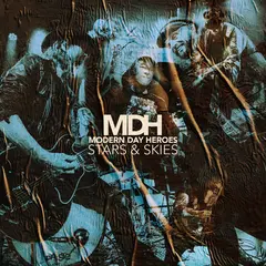 Modern Day Heroes Stars &amp; Skies (LP)