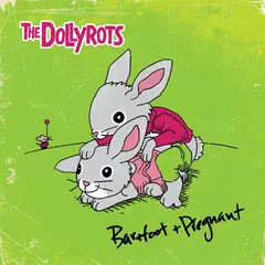 The Dollyrots Barefoot And Pregnant (LP)