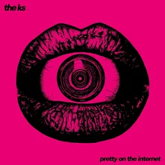 The K's Pretty On The Internet (LP)