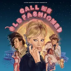 Diverse Artister Call Me Old Fashioned - LTD (LP)