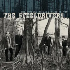 The SteelDrivers The Muscle Shoals Recordings (LP)