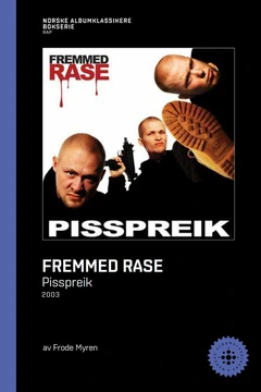 Frode Myren Fremmed Rase - Pisspreik (BOK)