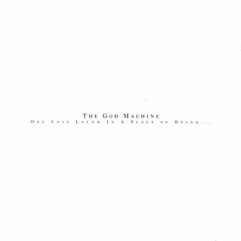 The God Machine One Last Laugh In A Place Of Dying (2LP) 