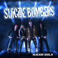 Suicide Bombers Suicide Idols (LP)