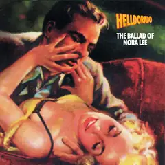 Helldorado The Ballad Of Nora Lee (LP)