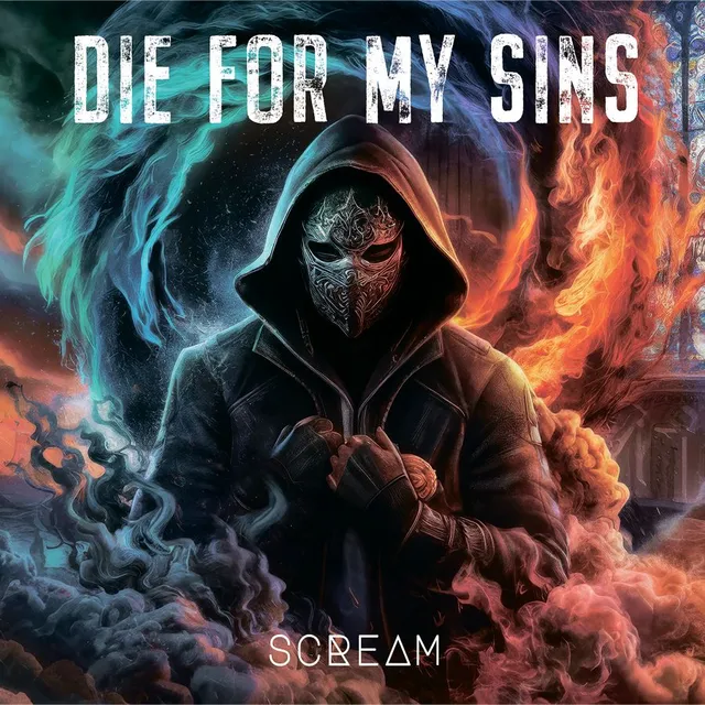 Die For My Sins Scream (LP) 