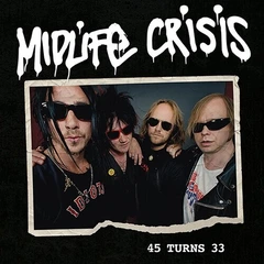 Midlife Crisis 45 Turns 33 (CD)