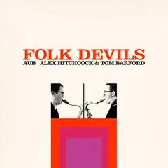 AuB (Alex Hitchcock &amp; Tom Barford) Folk Devils (LP)