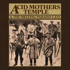 Acid Mothers Temple &amp; The Melting… Mantra Of Love (LP)